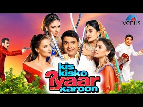 Kis Kisko Pyaar Karoon  Hindi Full Movie  Kapil Sharma  Varun Sharma  Hindi Comedy Movies