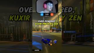 Over Powered, Kuxir Pinch By ZEN  #rl #rocketleague