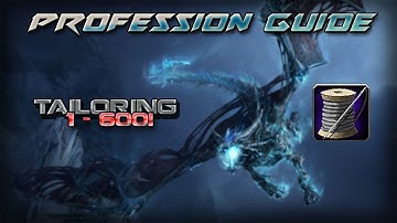 Tailoring | 1 - 600 Guide