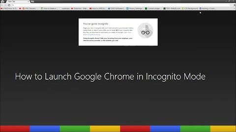 How to Launch Google Chrome in Incognito Mode Video by Krishna Das
