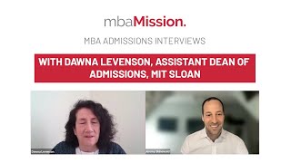 MBA Admissions Interview with MIT Sloan's Dawna Levenson