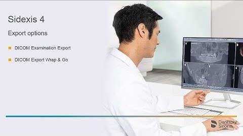 Streamlining Your Workflow: Sidexis 4 Export Options Tutorial