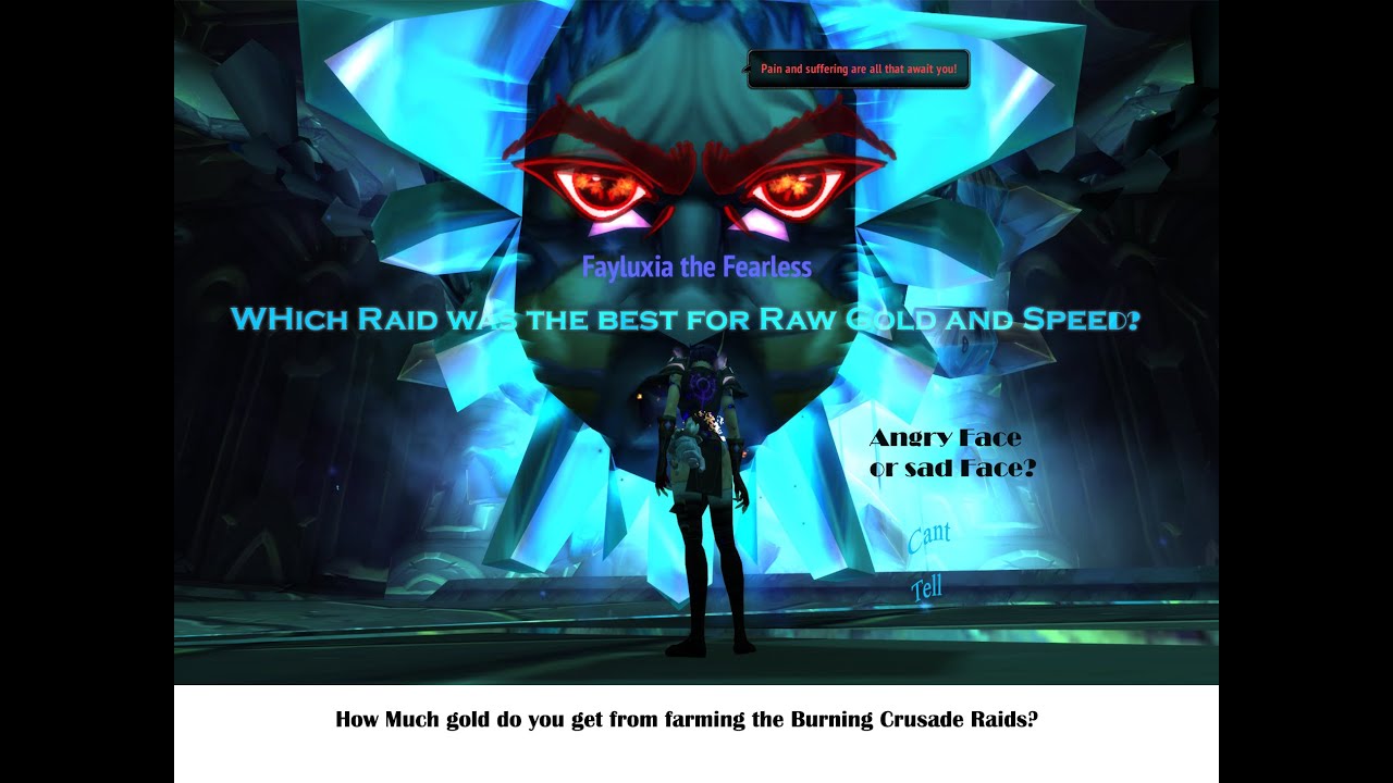 How Much Gold Did The Burning Crusade Raids Give Me YouTube how-much-gold-did-the-burning-crusade-raids-give-me-youtube