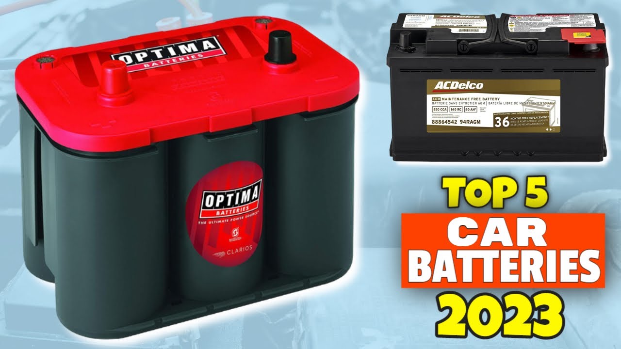 Best Car Battery Of 2023  Top 5 Car Batteries Review 