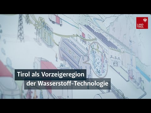 Tirol als Vorzeigeregion der Wasserstoff-Technologie