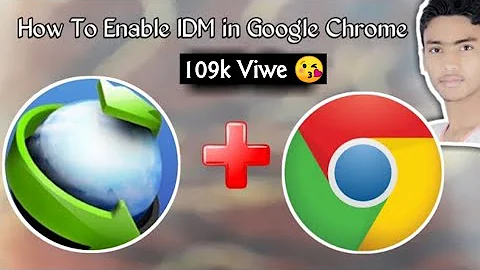 How To Add Idm To Chrome
