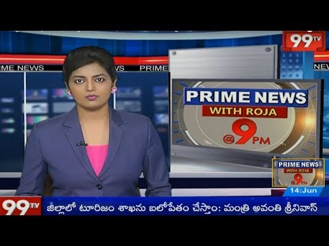 99 TV PrimeTime News | #PrimeNewsWithRoja | 14-06-2019 | 99 TV Telugu