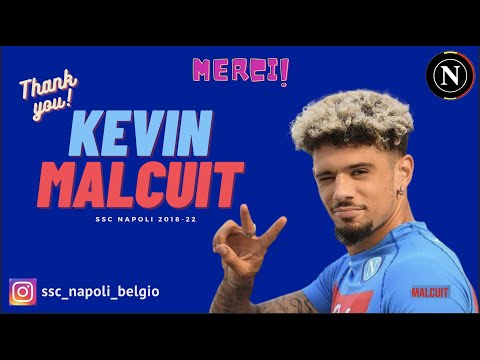 Kevin Malcuit SSC Napoli 2018-22 Grazie di Tutto ! Merci pour tout !