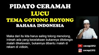 TEKS PIDATO CERAMAH LUCU TEMA GOTONG ROYONG BAHASA INDONESIA