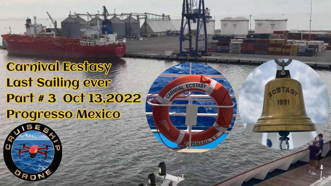 Carnival Ecstasy Last Sailing Part 3 Progresso Mexico