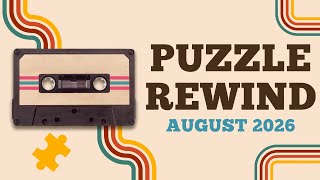 August 2026 Puzzle Rewind