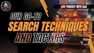 Our Go-to Fireground Search Techniques and Tactics Wealth
