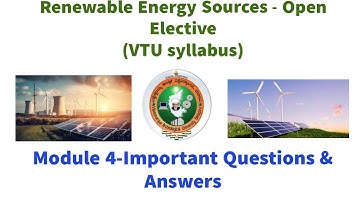 Module 4 Renewable Energy Sources (RES) Open elective VTU  Important repeated Questions & Answers