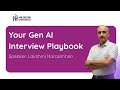 Crack Gen AI Interviews | Insights from Lakshmi Narasimhan, Director @ Capital One