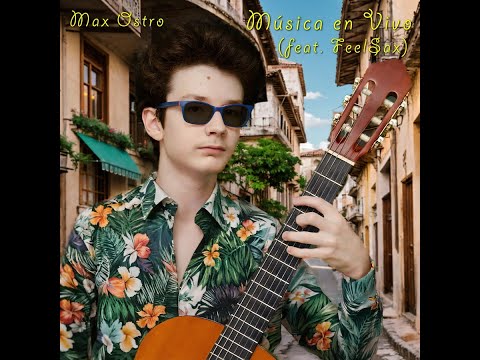 Max Ostro - 2018 - Música en Vivo (feat. FeelSax)