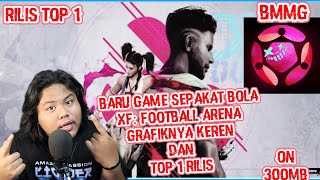 🔥NEW❗MASIH AKSES AWAL MENCOBA BERMAIN GAME XF FOOTBALL ARENA GRAFIKNYA KEREN COY😱 #BMMG screenshot 4