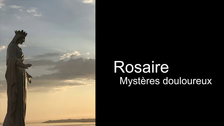 Rosaire  - Mditation des mystres douloureux