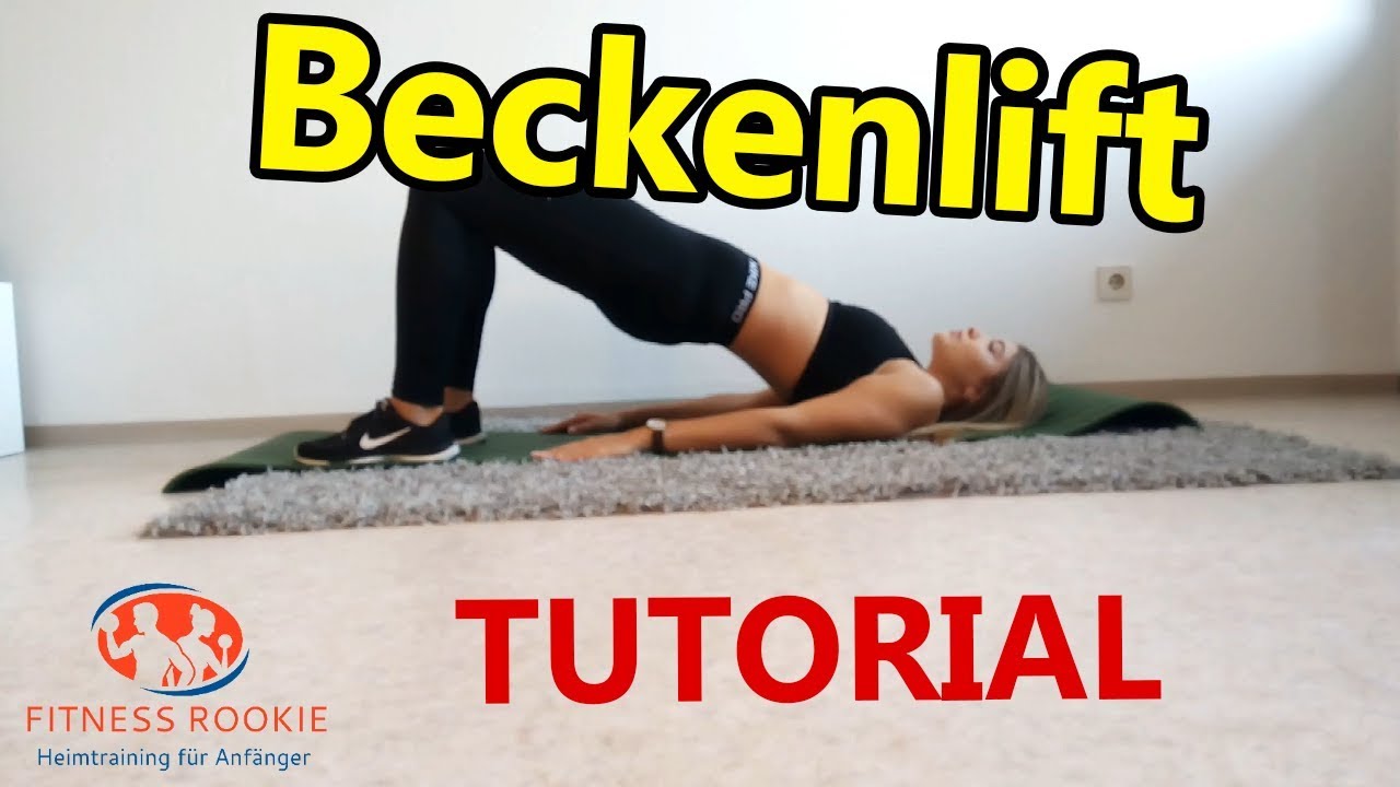 Beckenlift Übung - Das Training für einen straffen Po | TUTORIAL - YouTube