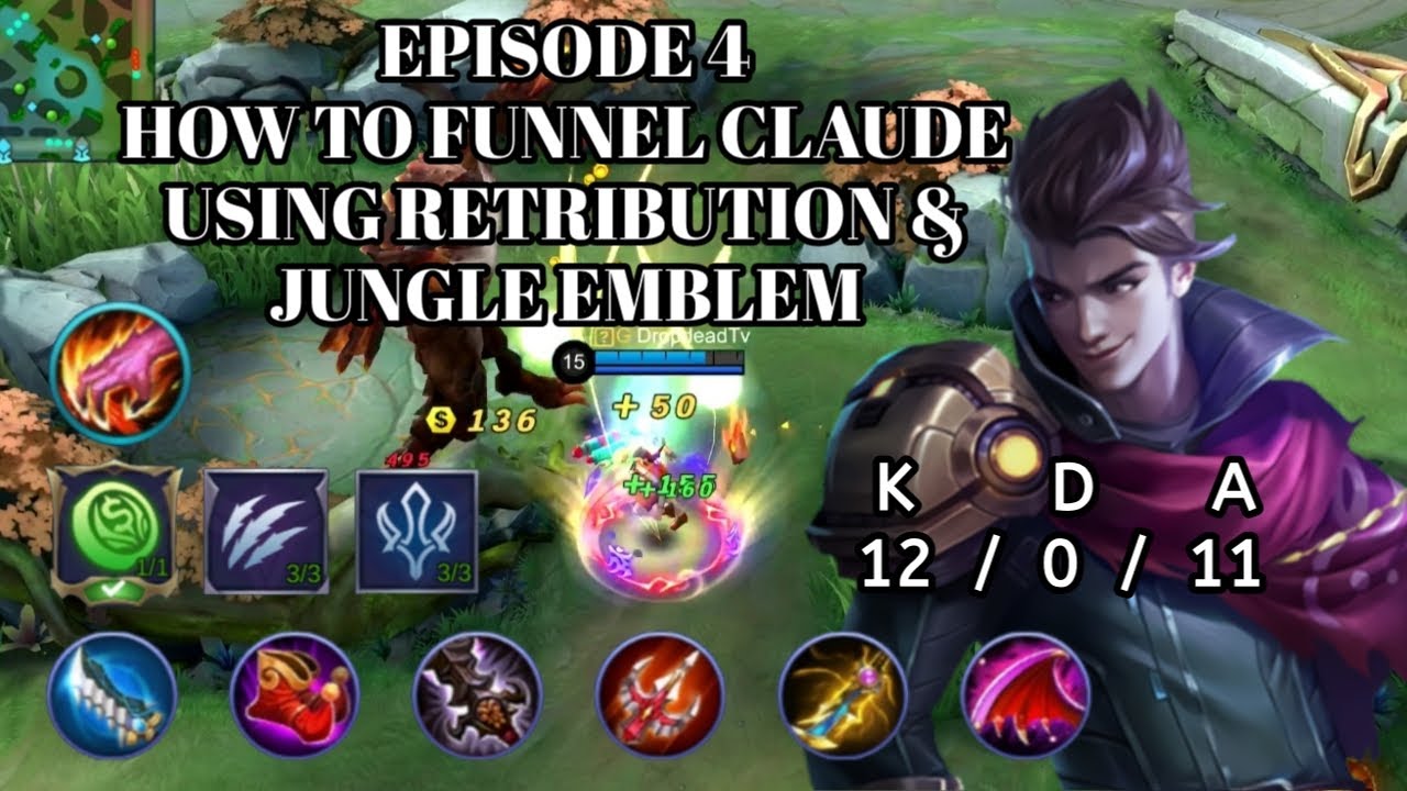 How to Funnel Claude using Retribution Spell and Jungle Emblem Mobile