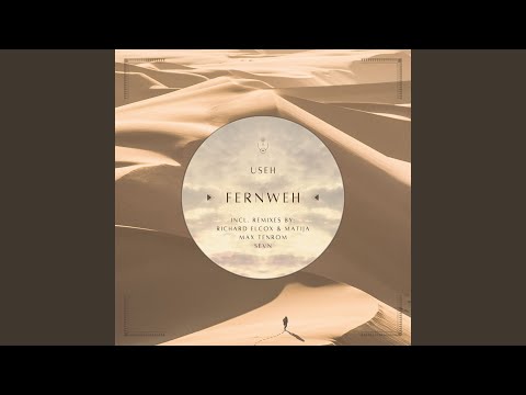 useh, SEVN (CA) - Fernweh - SEVN (CA) Remix