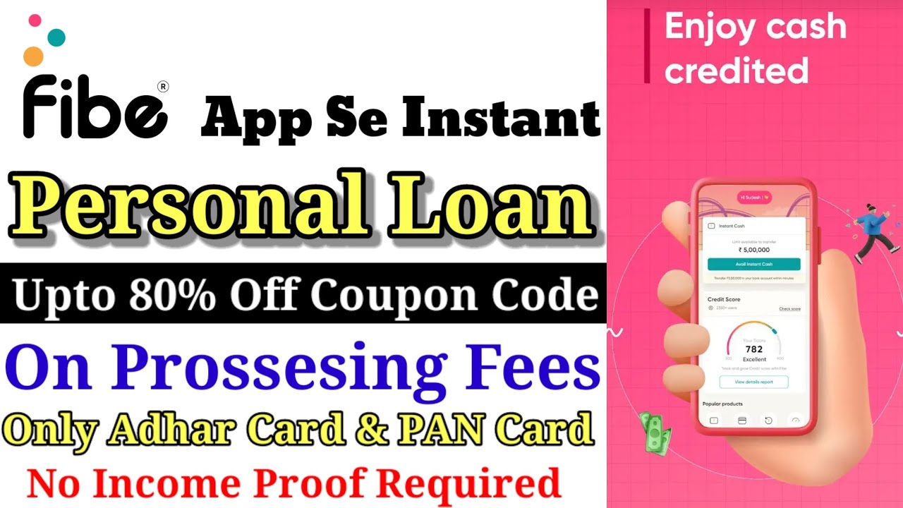 Fibe Instant Personal Loan Fibe Coupon Code Low Civil Score Loan fibe-instant-personal-loan-fibe-coupon-code-low-civil-score-loan
