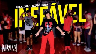 INEFÁVEL - Long beatz, Xamã, Tz da Coronel, Leviano (COREOGRAFIA) Cleiton Oliveira