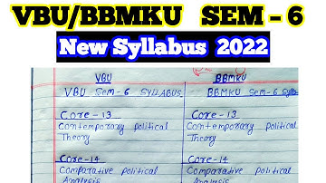 VBU/BBMKU New Syllabus Semester 6 Political Science Core 13 & 14 and Dse 3 & 4 bc centre Rohit sir