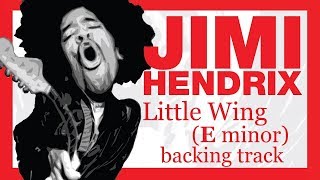 Video thumbnail of "JIMI HENDRIX - Little Wing in Em (14 minutes backing track)"