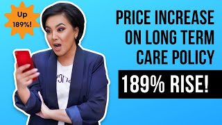 My Long Term Care Policy Cost is Going Up How Much?! How to handle a 189% price increase on LTC.