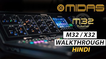 Midas M32/X32 Live – आसान भाषा में पूरा Walkthrough (Hindi)  | Audio Empire |