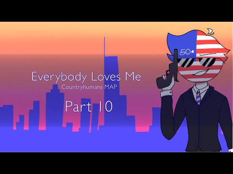 Everybody Loves Me