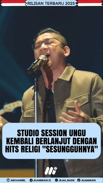 UNGU - SESUNGGUHNYA (STUDIO SESSION)