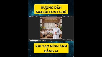Sửa Lỗi Font Chữ Khi Tạo Hình Ảnh Bằng AI - Dễ Ẹc, Ai Cũng Làm Được #SuaLoiFontAI #TaoAnhAI #Canva