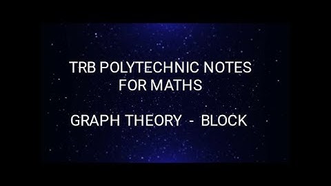 TRB POLYTECHNIC NOTES FOR MATHS : Graph Theory - Block