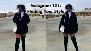 HOW TO TAKE A GREAT INSTAGRAM PIC | Finding Your Style