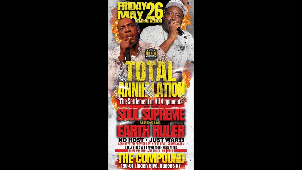 Soul Supreme Vs Earth Ruler - Total Annihilation Sound Clash (26.05. ...