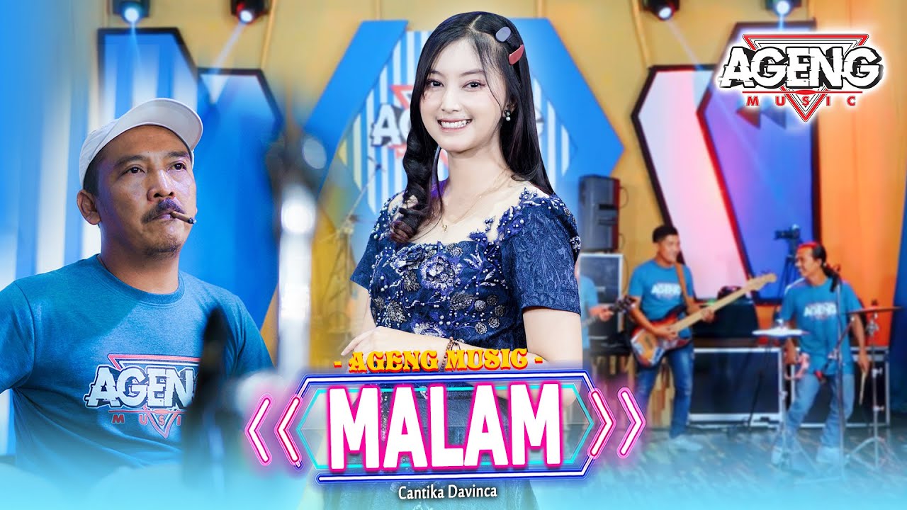 MALAM - Cantika Davinca ft Ageng Music (Official Live Music) MALAM - Cantika Davinca ft Ageng Music (Official Live Music)