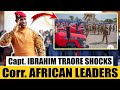 Over 78 billion fcfa  corrupt african leaders in panic as ibrahim traor did this in burkina faso