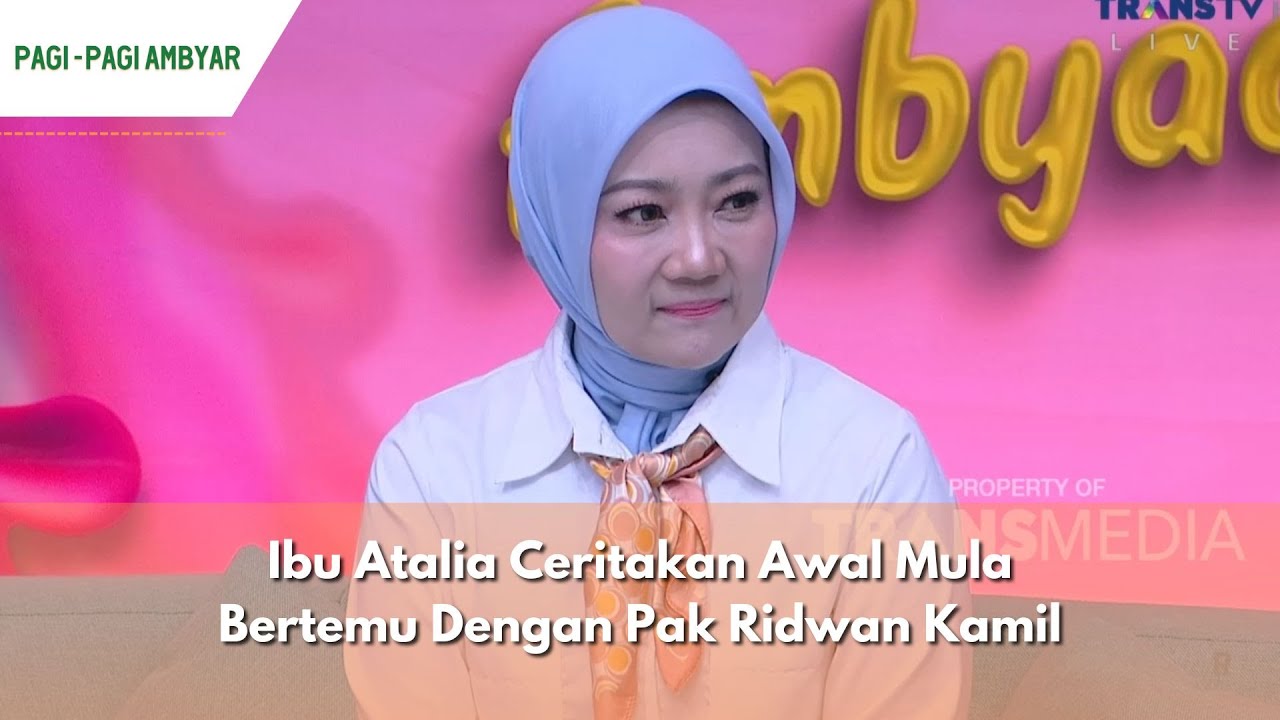 Ibu Atalia Ceritakan Awal Mula Bertemu Dengan Pak Ridwan Kamil | PAGI PAGI AMBYAR (29/1/24) P3