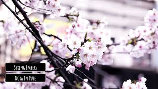 Nora En Pure - Spring Embers