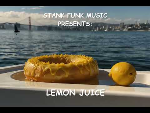 Stank Funk Music - Lemon Juice