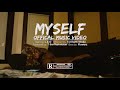 Lxl lxo  myself by 1stearthmedia prod by tthetechnician official music