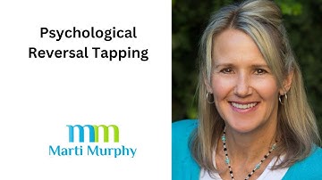 Psychological Reversal Tapping