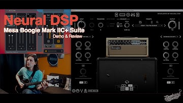 Neural DSP - Mesa Boogie Mark ii C+ Demo / Review