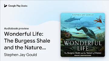 Wonderful Life: The Burgess Shale and the… by Stephen Jay Gould · Audiobook preview