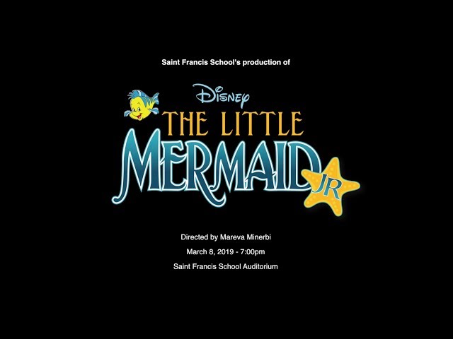 The Little Mermaid Jr. - March 8, 2019 - 7pm Show
