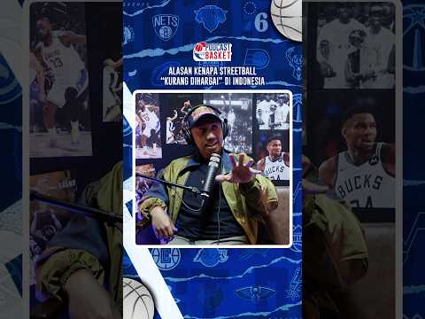Alasan Kenapa Streetball Kurang diHargai di Indonesia