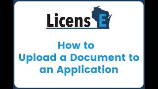 LicensE - How to Upload a Document to an Application