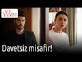 Sol Yanım | Davetsiz Misafir!