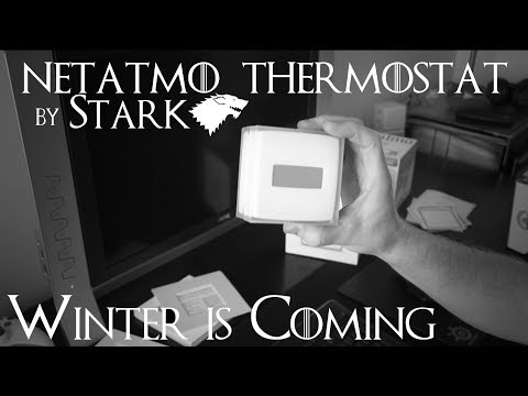 Le thermostat connecté Netatmo: Déballage, Installation, Utilisation et Avis !
